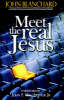 More information on Meet The Real Jesus