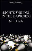 More information on Lights Shining in the Darkness - Men of Faith