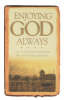 More information on Enjoying God Always - 366 Daily Devotions