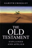 More information on Old Testament - Explained And Applied, The