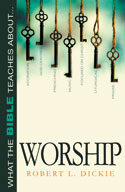 Worship (What the Bible teaches about)