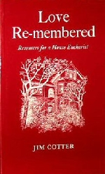 Love Remembered: Resources For A House Eucharist