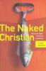 More information on Naked Christian, The