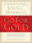 Go for Gold: Inspiration to Increase Your Leadership Impact
