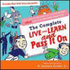More information on Complete Live and Learn and Pass It On