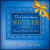More information on The Extraordinary Mother