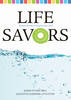 Life Savors: Savory Stories to Inspire your Soul