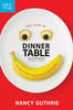 One Year of Dinner Table Devotions & Discussion Starters