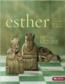More information on Esther: It's Tough Being a Woman