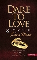 More information on Dare to Love