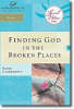 All Cracked Up Study Guide: Experiencing God in the Broken Places