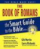 More information on The Smart Guide to the Bible Series:The Book of Romans