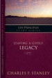 More information on Leaving a Godly Legacy (Life Principles Study)