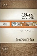A House Divided: MacArthur Old Testament Study Guides