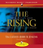 The Rising: Antichrist is Born (Before They Were left Behind Audio 1)
