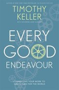 More information on Every Good Endeavour B Format paperback