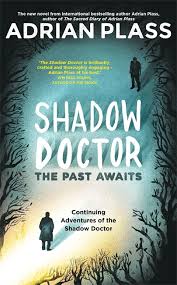 More information on Shadow Doctor The Past Awaits