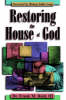 Restoring The House Of God