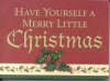 More information on Have Yourself a Very Merry Christmas