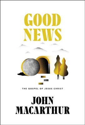 More information on Good News The Gospel Of Jesus Christ