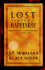 Lost Virtue Of Happiness