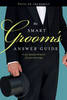 The Smart Groom's Answer Guide