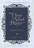 With Christ In The School Of Prayer (CD)