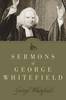 Sermons for George Whitefield
