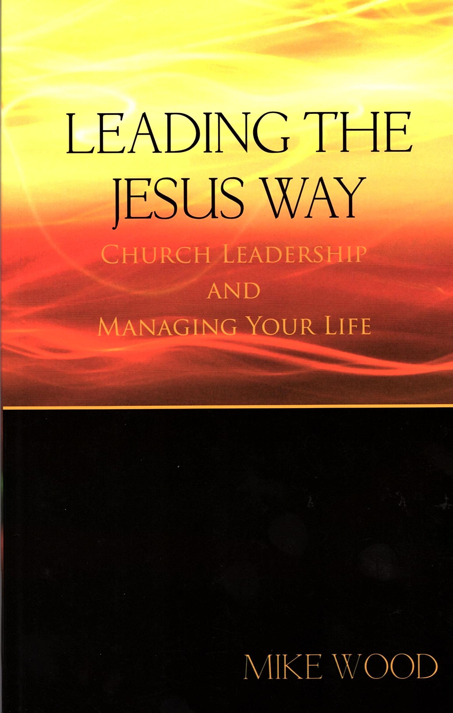 More information on Leading The Jesus Way