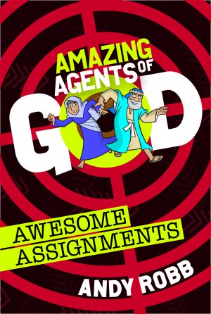 More information on AMAZING AGENTS OF GOD: AWESOME ASSIGNMENTS