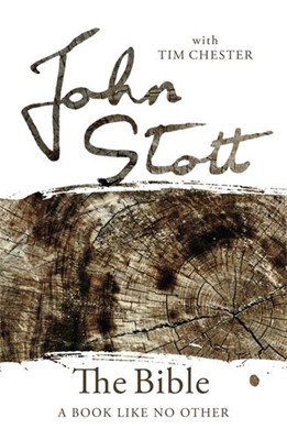 More information on John Stott The Bible A Book Like No Other