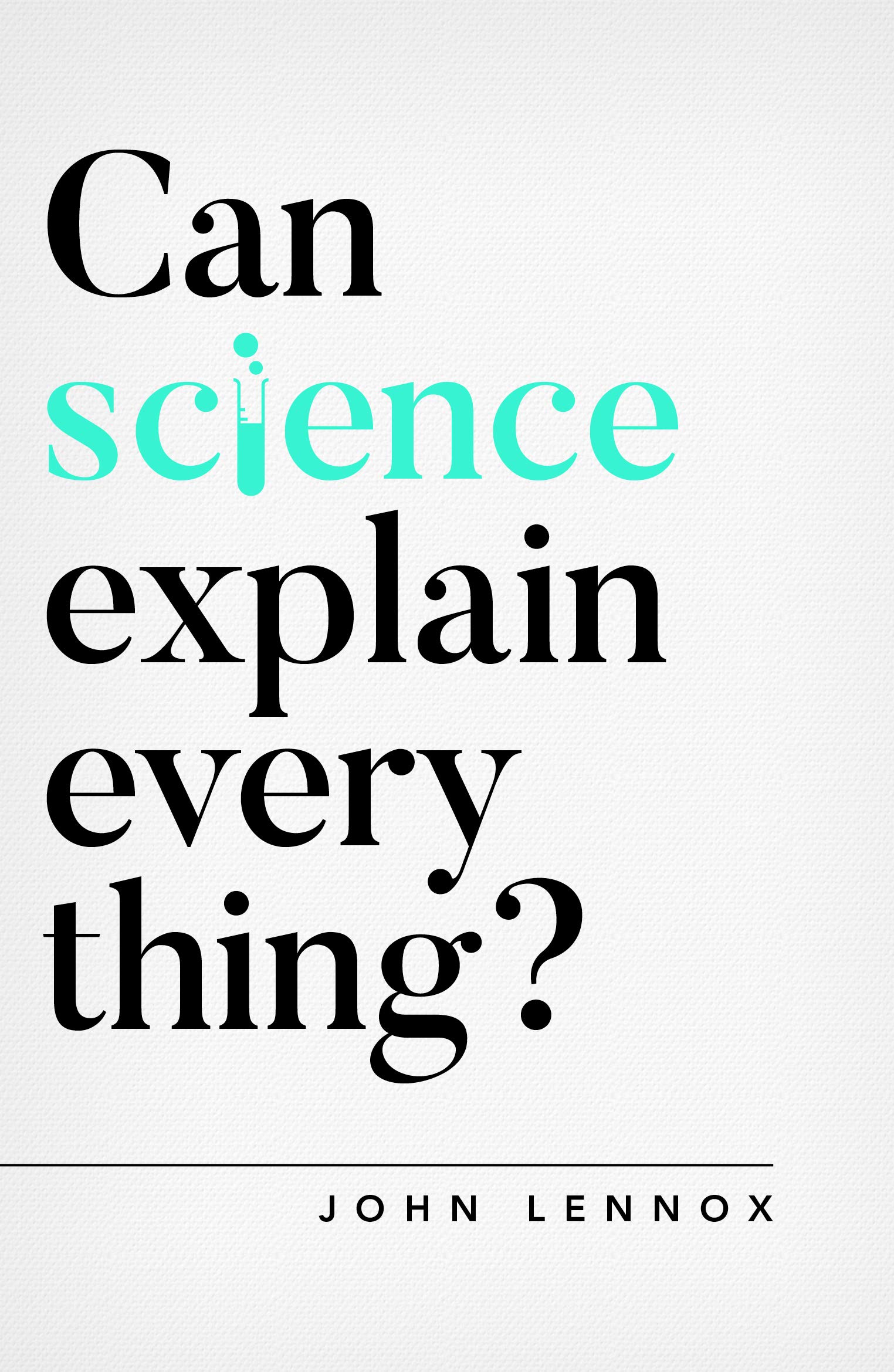 More information on Can Science Explain Everything?