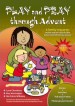 More information on Play and Pray Through Advent: A Family Resource