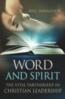 More information on Word and Spirit