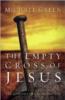 Empty Cross of Jesus, The