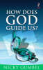 How Does God Guide Us?