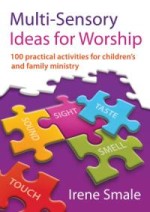 100 Multi Sensory Worship Ideas for Children