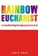 More information on Rainbow Eucharist: A Colourful setting for congregation and choir
