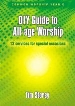 More information on DIY Guide to All-Age Worship: Year C
