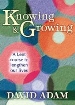 More information on Knowing and Growing: A Lent Course to Lengthen Our Lives