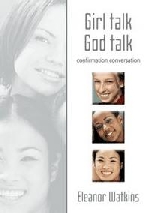 Girl talk God talk - Confirmation Conversation