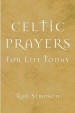 More information on Celtic Prayers For Life Today
