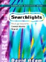 Searchlights Year A Complete Resource Book