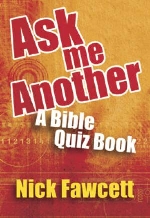 Ask Me Another: A Bible Quiz Book