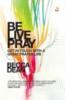 Be Live Pray: Get in Touch with a Great Prayer Life
