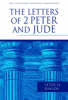 The Letters Of 2 Peter and Jude (Pillar Commentaries)