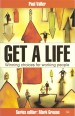 More information on Get a Life - Winning Choices for Working People
