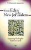 More information on From Eden to the New Jerusalem