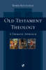 More information on Old Testament Theology: A Thematic Approach