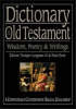 More information on Dictionary of the Old Testament Wisdom, Poetry & Writings